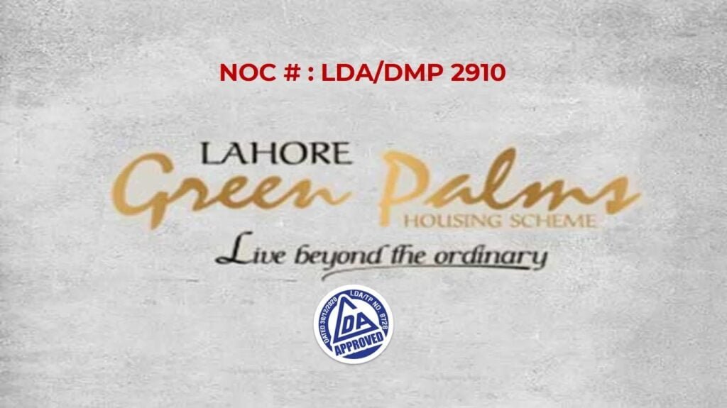 Green Palms Lahore LDA NOC Approval