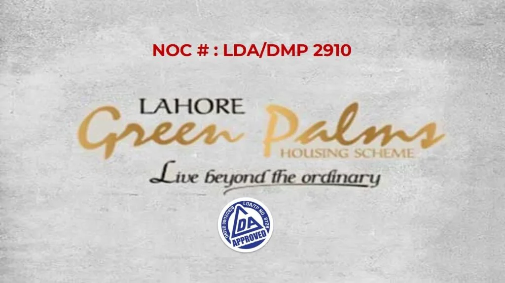 Green Palms Lahore LDA NOC Approval