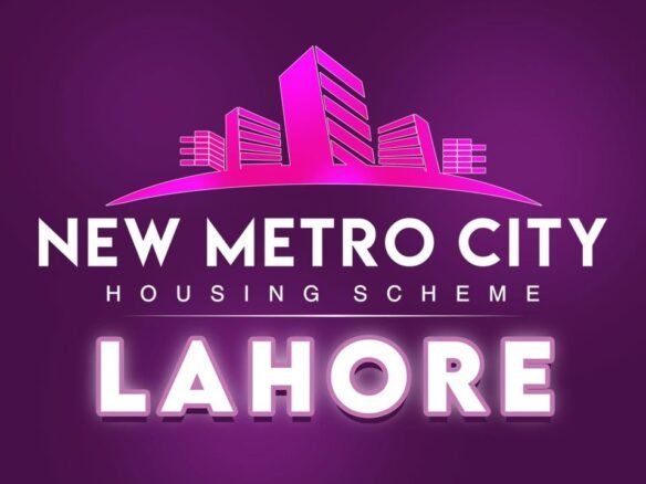 New Metro City Lahore